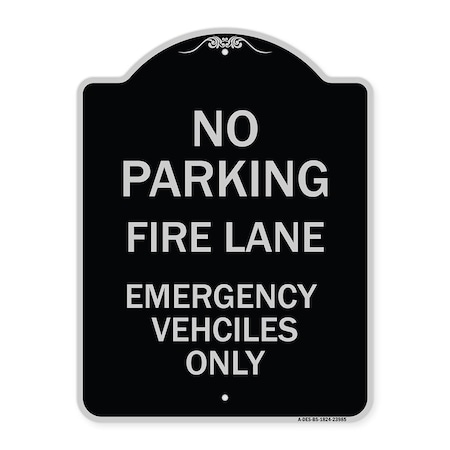 Signmission Fire Lane Emergency Vehicles Only Heavy-Gauge Aluminum Architectural Sign, 24" x 18", BS-1824-23985 A-DES-BS-1824-23985